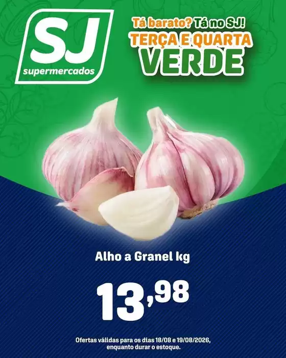 Catálogo Sj Supermercados | Encarte Sj Supermercados | 2026-08-18T00:00:00.000Z - 2026-08-19T00:00:00.000Z
