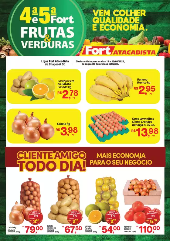 Catálogo Fort Atacadista | SC Fort FLV 4 e 5 19 e 20 AGO 26 Chapeco | 2026-08-19T00:00:00.000Z - 2026-08-20T00:00:00.000Z