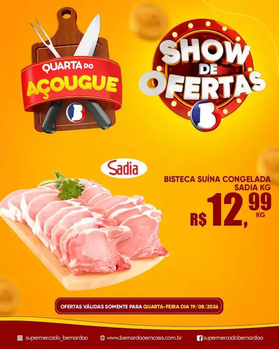 Catálogo Supermercado Bernardão | Grandes descontos em produtos selecionados | 2026-08-19T00:00:00.000Z - 2026-08-19T00:00:00.000Z