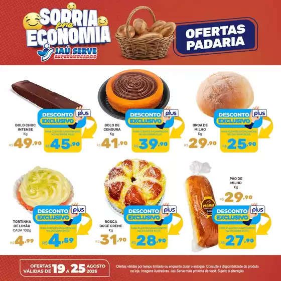 Catálogo Supermercados Jaù Serve | Padaria | 2026-08-19T00:00:00.000Z - 2026-08-25T00:00:00.000Z