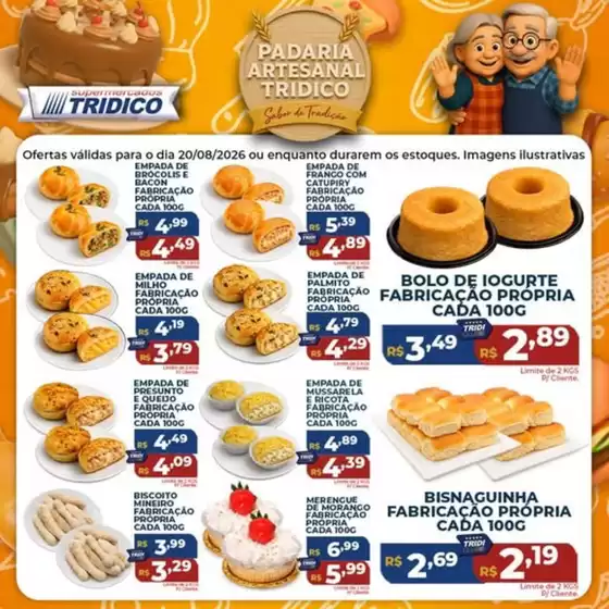 Catálogo Supermercados Tridico | Ofertas Padaria | 2026-08-20T00:00:00.000Z - 2026-08-20T00:00:00.000Z