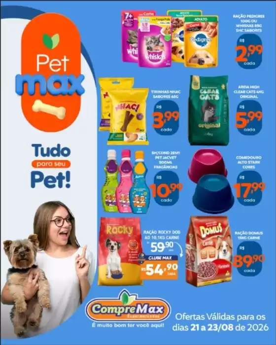 Catálogo CompreMax | Pet Max | 2026-08-21T00:00:00.000Z - 2026-08-23T00:00:00.000Z