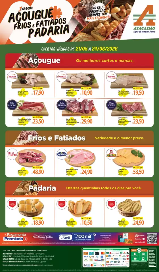 Catálogo Atacadão em Mossoró | Atacadão - Açougue / Padaria / Frios e Fatiados | 2026-08-21T00:00:00.000Z - 2026-08-24T00:00:00.000Z