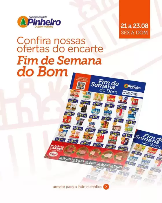 Catálogo Pinheiro Supermercado | Ampla seleção de ofertas | 2026-08-21T00:00:00.000Z - 2026-08-23T00:00:00.000Z