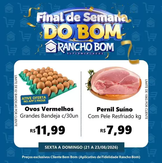 Catálogo Rancho Bom Supermercados | Ampla seleção de ofertas | 2026-08-21T00:00:00.000Z - 2026-08-23T00:00:00.000Z