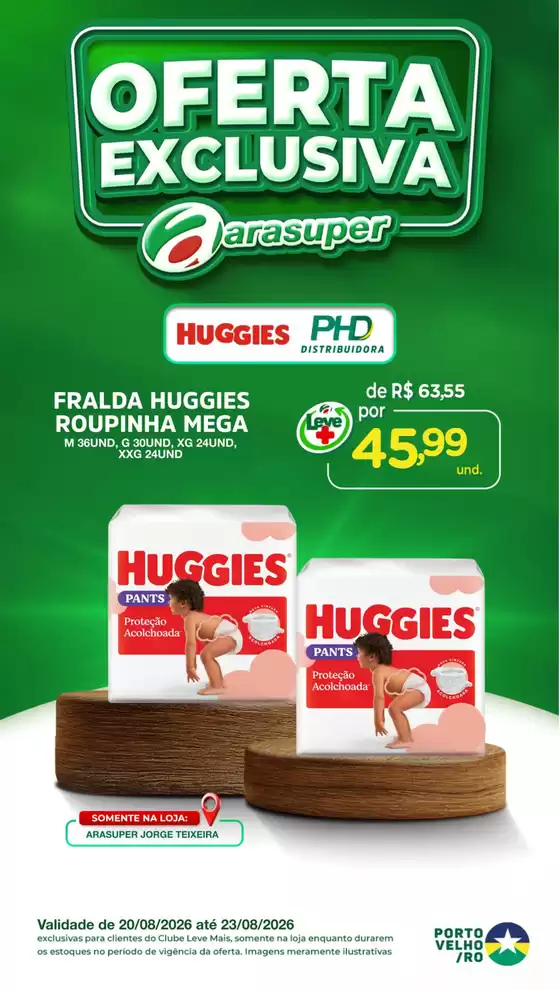 Catálogo Araújo Supermercados | OFERTA HUGGIES | 2026-08-20T00:00:00.000Z - 2026-08-23T00:00:00.000Z
