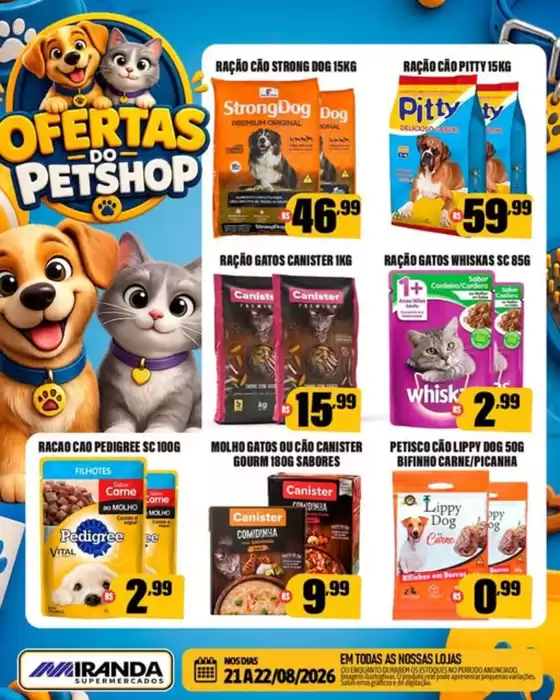 Catálogo Miranda Supermercados | Ofertas do Petshop | 2026-08-21T00:00:00.000Z - 2026-08-22T00:00:00.000Z