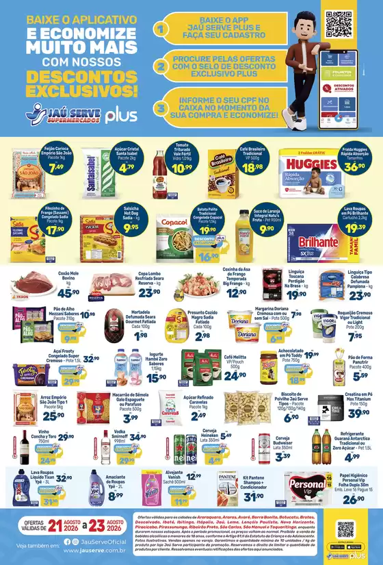 Catálogo Supermercados Jaù Serve | Ofertas de Fim de Semana | 2026-08-21T00:00:00.000Z - 2026-08-23T00:00:00.000Z