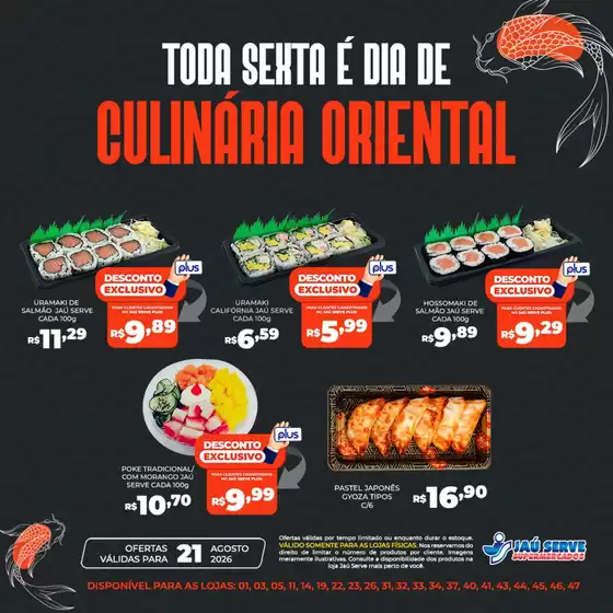 Catálogo Supermercados Jaù Serve | Culinária Oriental | 2026-08-21T00:00:00.000Z - 2026-08-21T00:00:00.000Z