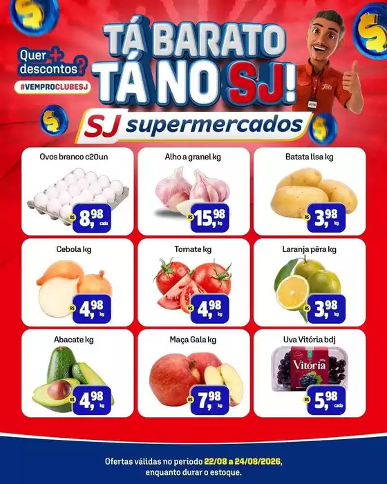 Catálogo Sj Supermercados | Ofertas exclusivas para nossos clientes | 2026-08-22T00:00:00.000Z - 2026-08-24T00:00:00.000Z