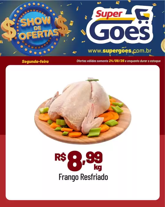 Catálogo Supermercados Goes | Nossas melhores pechinchas | 2026-08-24T00:00:00.000Z - 2026-08-24T00:00:00.000Z