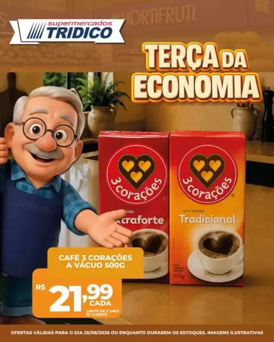 Catálogo Supermercados Tridico | Terça Da Economia | 2026-08-25T00:00:00.000Z - 2026-08-25T00:00:00.000Z