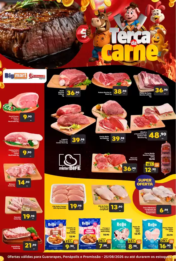Catálogo Bigmart | Aproveite os melhores cortes da cidade | 2026-08-25T00:00:00.000Z - 2026-08-25T00:00:00.000Z