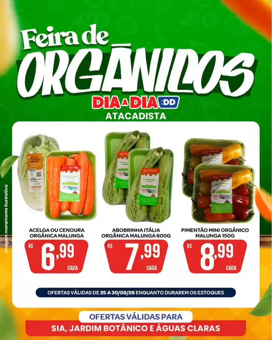 Catálogo Atacadão Dia a Dia | Feira de Orgânicos | 2026-08-25T00:00:00.000Z - 2026-08-30T00:00:00.000Z