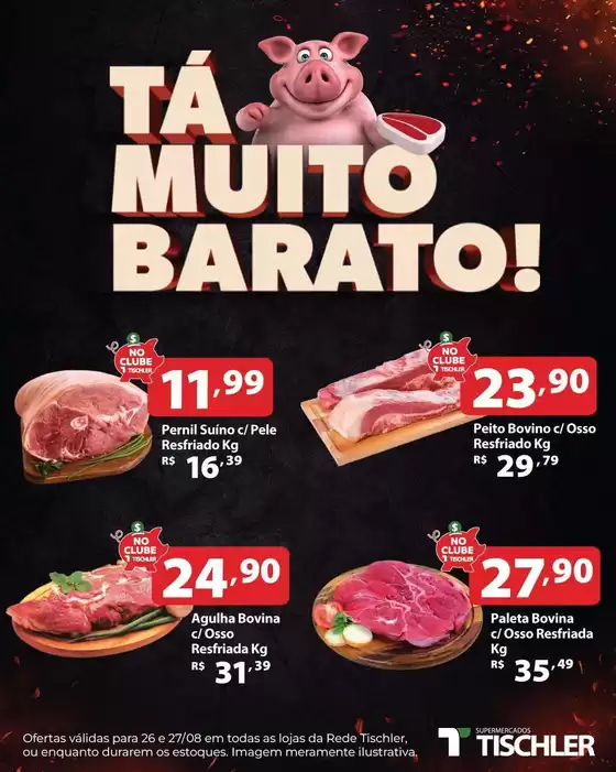 Catálogo Supermercados Tischler | Ampla seleção de ofertas | 2026-08-26T00:00:00.000Z - 2026-08-27T00:00:00.000Z
