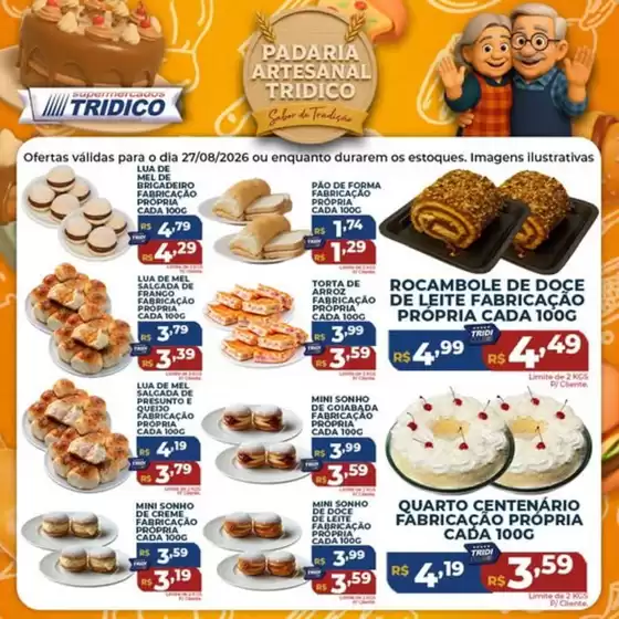 Catálogo Supermercados Tridico | Ofertas Padaria | 2026-08-27T00:00:00.000Z - 2026-08-27T00:00:00.000Z
