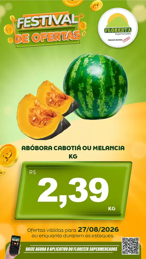 Catálogo Floresta Supermercados | Encarte Floresta Supermercados | 2026-08-27T00:00:00.000Z - 2026-08-27T00:00:00.000Z