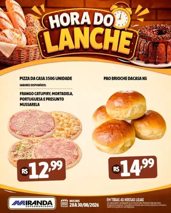 Catálogo Miranda Supermercados | Hora do lanche na casa da Miranda | 2026-08-28T00:00:00.000Z - 2026-08-30T00:00:00.000Z