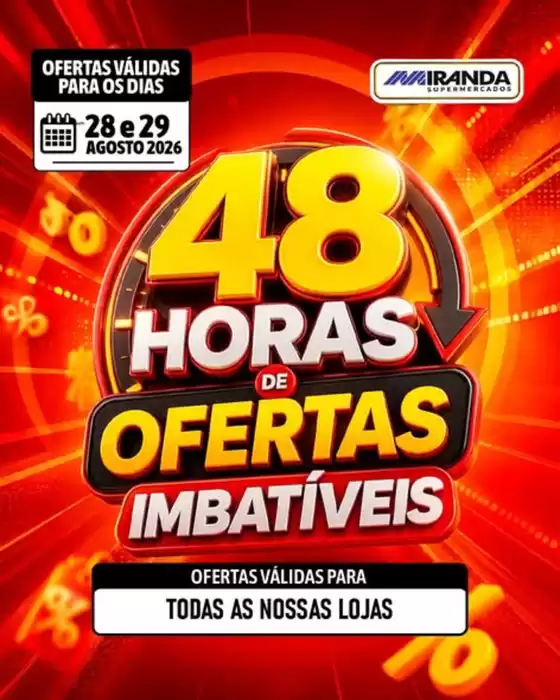 Catálogo Miranda Supermercados | 48 horas de Ofertas Imbativeis | 2026-08-28T00:00:00.000Z - 2026-08-29T00:00:00.000Z