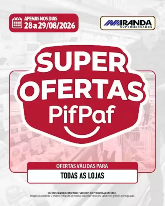 Catálogo Miranda Supermercados | Super Ofertas PifPaf | 2026-08-28T00:00:00.000Z - 2026-08-29T00:00:00.000Z