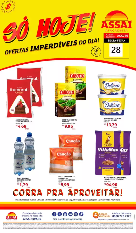 Catálogo Assaí Atacadista | Encarte Assaí Atacadista 49949-977 | 2026-08-28T00:00:00.000Z - 2026-08-28T00:00:00.000Z
