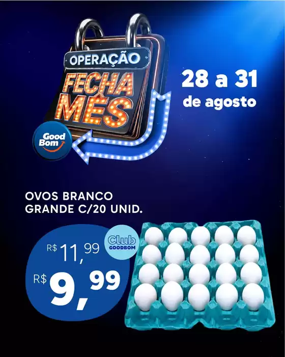Catálogo GoodBom | Novas ofertas para descobrir | 2026-08-28T00:00:00.000Z - 2026-08-31T00:00:00.000Z
