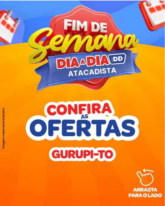 Catálogo Atacadão Dia a Dia | Ofertas exclusivas e pechinchas | 2026-08-28T00:00:00.000Z - 2026-08-30T00:00:00.000Z