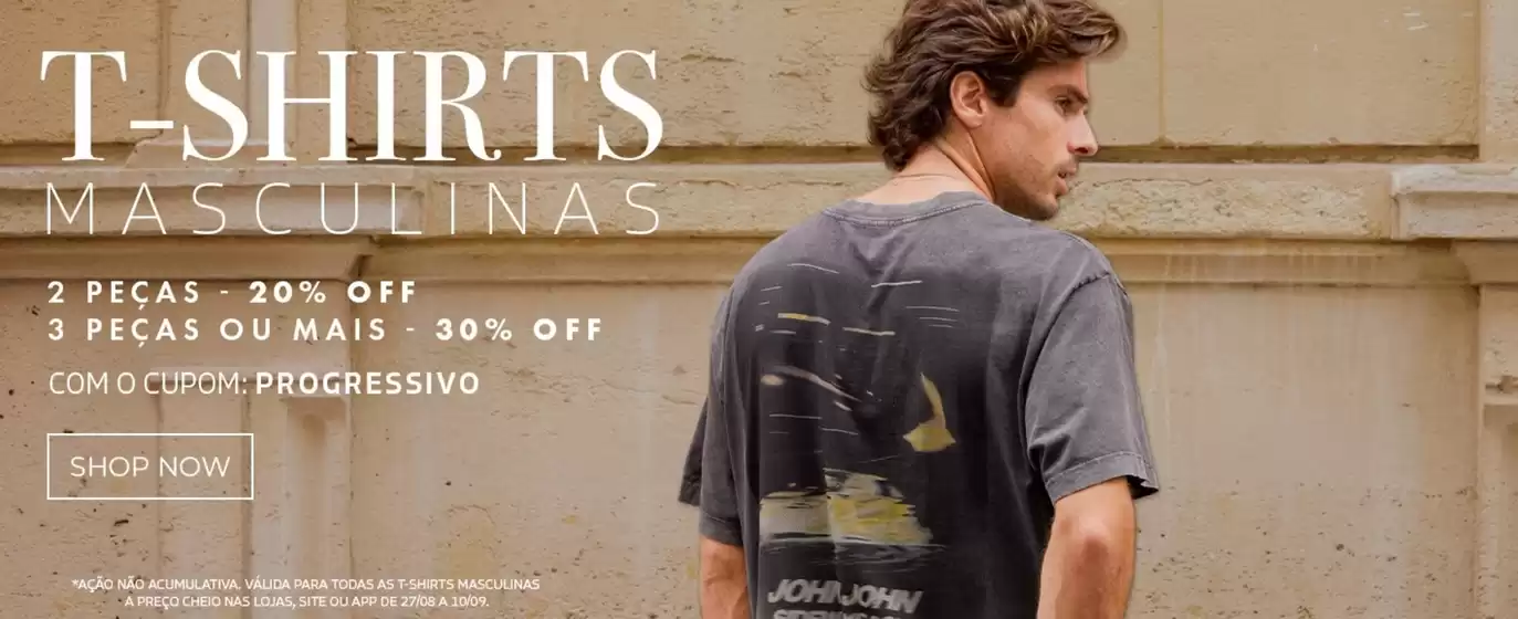 Catálogo John John em Campinas | Ofertas John John | 2026-08-31T00:00:00.000Z - 2026-09-10T00:00:00.000Z