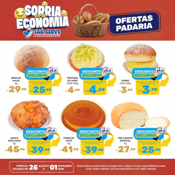 Catálogo Supermercados Jaù Serve | Padaria | 2026-08-31T00:00:00.000Z - 2026-09-01T00:00:00.000Z