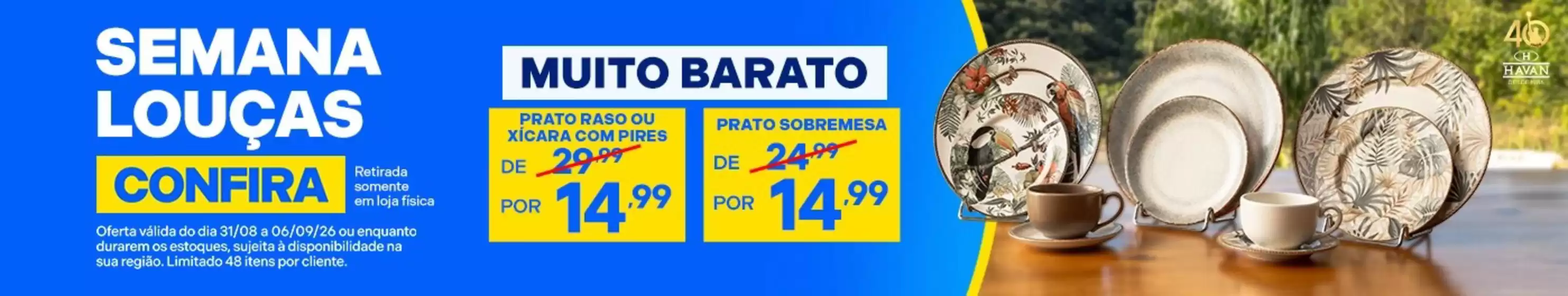 Catálogo Lojas Havan em Osasco | Ofertas Lojas Havan | 2026-08-31T00:00:00.000Z - 2026-09-06T00:00:00.000Z