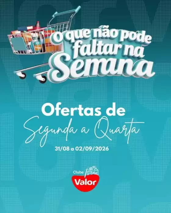 Catálogo Clube Valor | Ofertas  | 2026-08-31T00:00:00.000Z - 2026-09-02T00:00:00.000Z