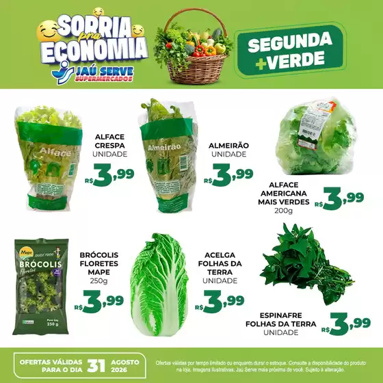 Catálogo Supermercados Jaù Serve | Segunda-feira Mais Verde | 2026-08-31T00:00:00.000Z - 2026-08-31T00:00:00.000Z