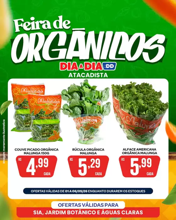 Catálogo Atacadão Dia a Dia | Exclusivo Orgânicos | 2026-09-01T00:00:00.000Z - 2026-09-06T00:00:00.000Z
