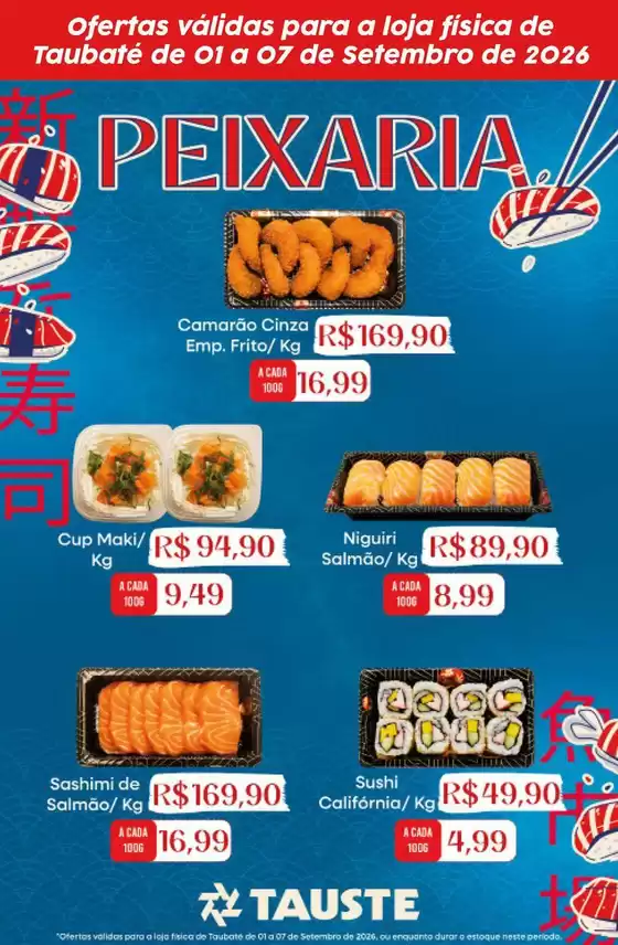 Catálogo Supermercados Tauste | Ofertas Tauste Especial Peixaria - Taubaté | 2026-09-01T00:00:00.000Z - 2026-09-07T00:00:00.000Z