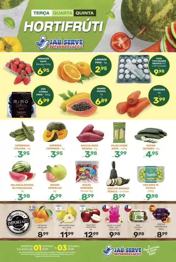 Catálogo Supermercados Jaù Serve | Frutas e legumes | 2026-09-02T00:00:00.000Z - 2026-09-03T00:00:00.000Z