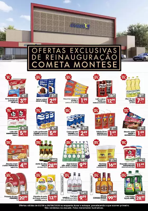 Catálogo Cometa Supermercados | Ofertas de reabertura da Montese | 2026-09-03T00:00:00.000Z - 2026-09-09T00:00:00.000Z