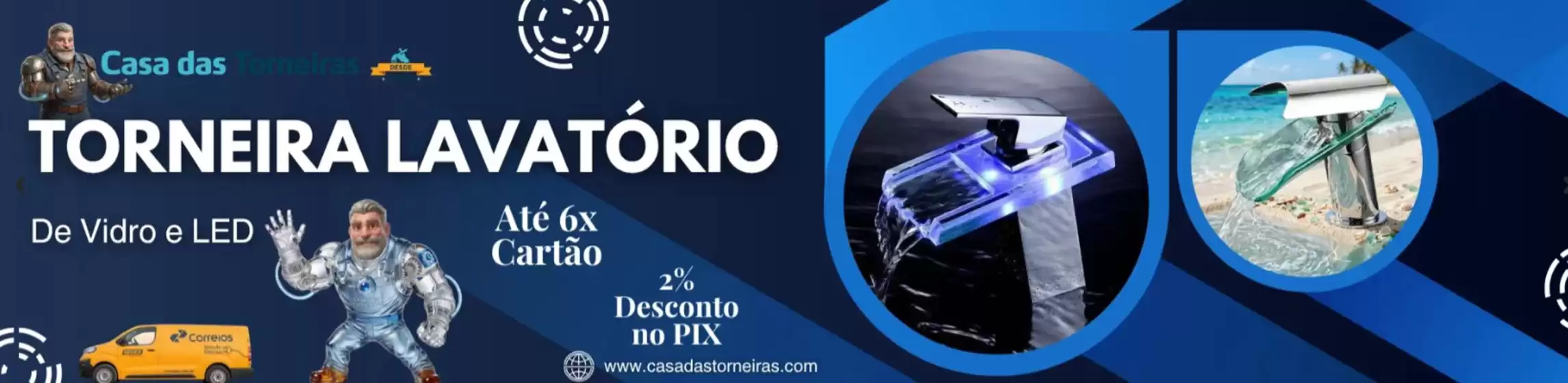 Catálogo Casa das Torneiras | Ofertas Casa das Torneiras | 2026-09-03T00:00:00.000Z - 2026-10-03T00:00:00.000Z