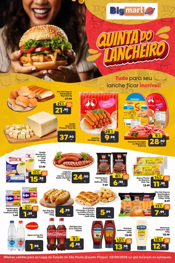 Catálogo Bigmart | Válido dia 03092026 para a Loja de Pirajuí ou até durarem os estoques. | 2026-09-03T00:00:00.000Z - 2026-09-03T00:00:00.000Z