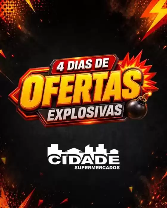 Catálogo Cidade Supermercados | Ofertas Explosivas | 2026-09-04T00:00:00.000Z - 2026-09-07T00:00:00.000Z