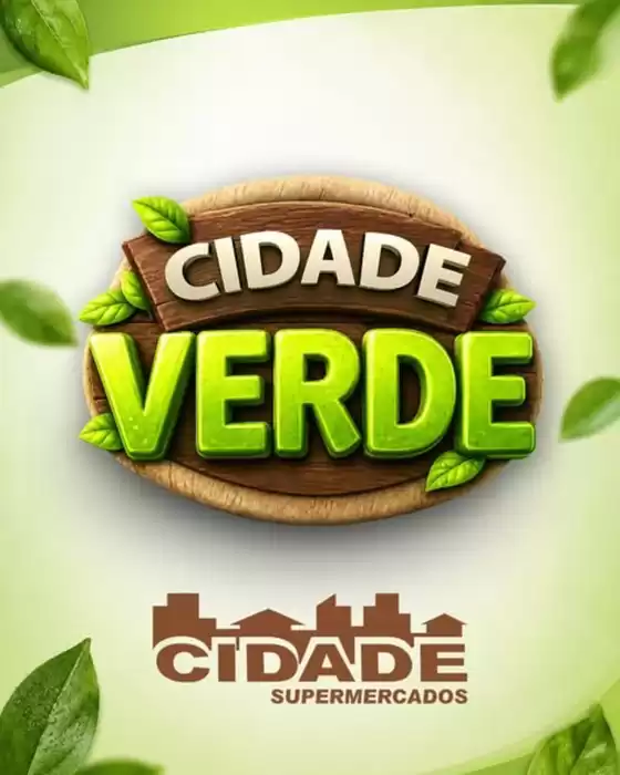 Catálogo Cidade Supermercados | Cidade verde | 2026-09-04T00:00:00.000Z - 2026-09-06T00:00:00.000Z