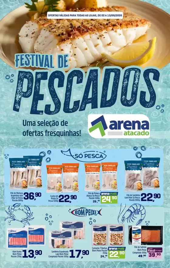 Catálogo Arena Atacado | Festival De Pescados | 2026-09-04T00:00:00.000Z - 2026-09-13T00:00:00.000Z