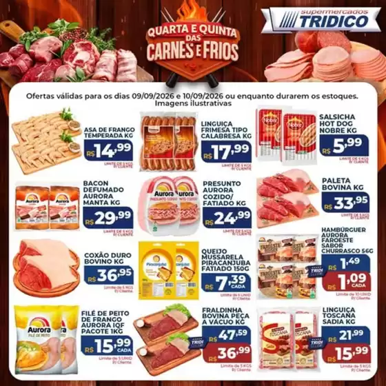 Catálogo Supermercados Tridico | Quarta e Quinta de Carnes e Frios no Tridico! | 2026-09-09T00:00:00.000Z - 2026-09-10T00:00:00.000Z