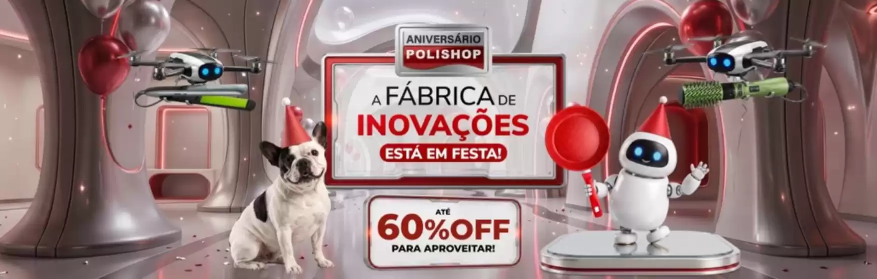 Catálogo Polishop em Schroeder | Ofertas Polishop | 2026-09-10T00:00:00.000Z - 2026-10-10T00:00:00.000Z