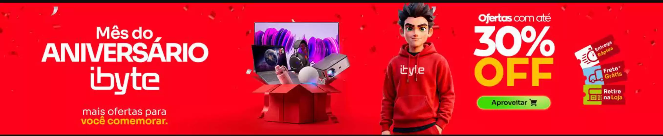 Catálogo Ibyte | Mes do aniversario ibyte ! | 2026-09-10T00:00:00.000Z - 2026-09-24T00:00:00.000Z