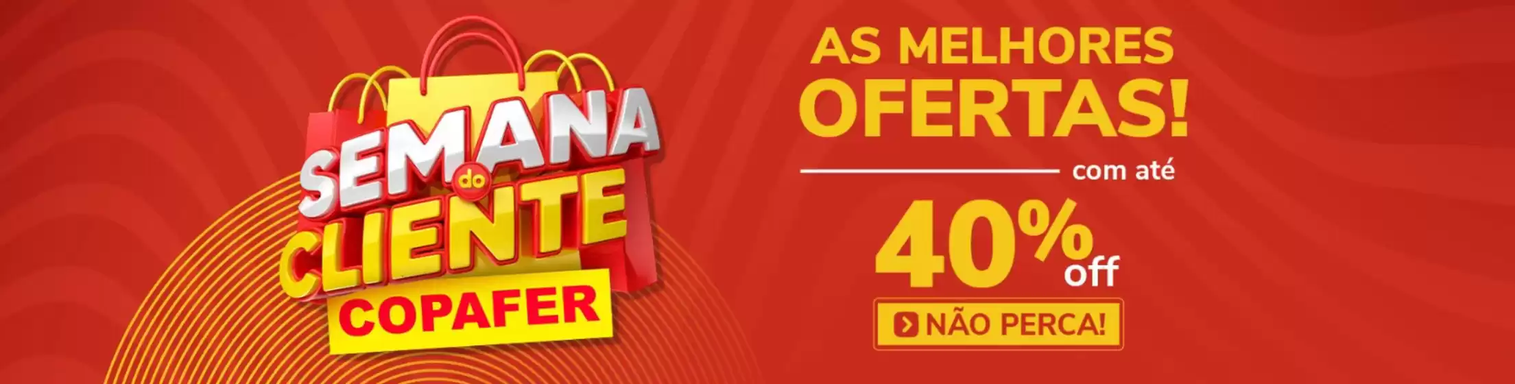 Catálogo Copafer | Semana do cliente | 2026-09-15T00:00:00.000Z - 2026-09-21T00:00:00.000Z