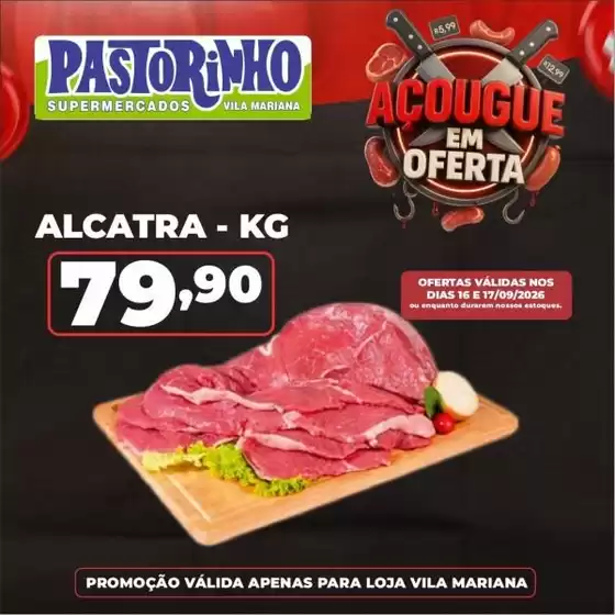 Catálogo Supermercado Pastorinho | Ótima oferta para todos os clientes | 2026-09-16T00:00:00.000Z - 2026-09-17T00:00:00.000Z