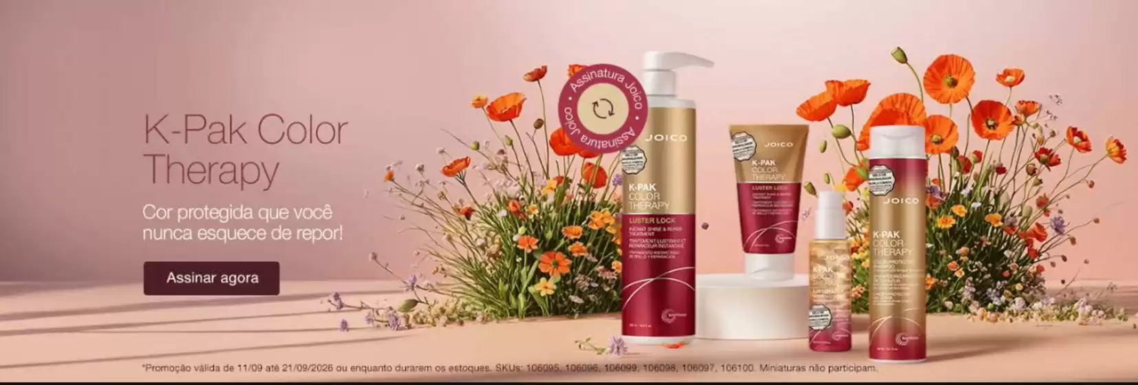 Catálogo Joico | Comprou ganhou ! | 2026-09-17T00:00:00.000Z - 2026-09-21T00:00:00.000Z