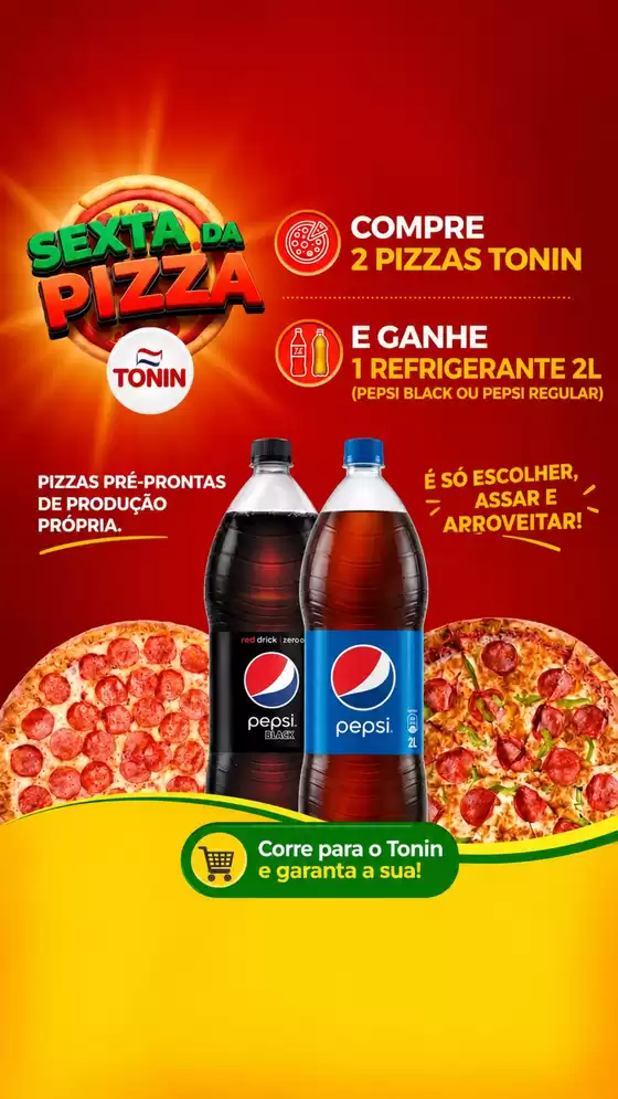 Catálogo Tonin Superatacado em Guaxupé | Pizza 18 set | 2026-09-18T00:00:00.000Z - 2026-09-18T00:00:00.000Z
