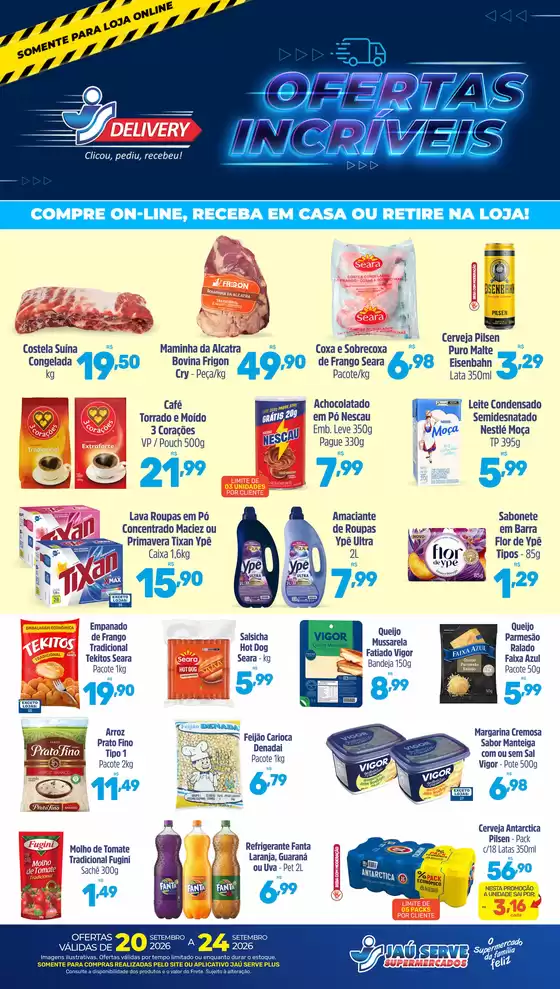 Catálogo Supermercados Jaù Serve | Ofertas Incríveis – Entrega | 2026-09-21T00:00:00.000Z - 2026-09-24T00:00:00.000Z