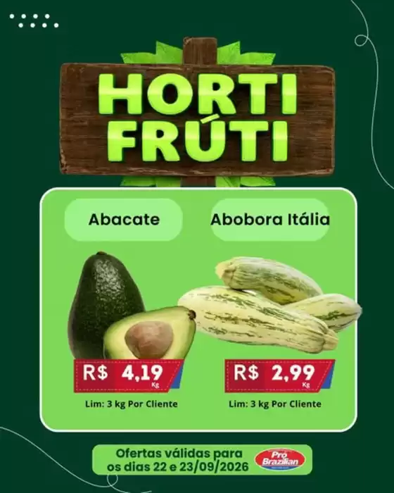Catálogo Supermercados Pró Brazilian | Hortifruti | 2026-09-22T00:00:00.000Z - 2026-09-23T00:00:00.000Z